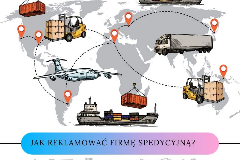 Jak reklamować firmę spedycyjną_ Blog marketingowy Agencja Reklamowa Nakatomi Polska Warszawa